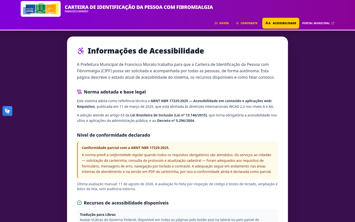 Declaração pública de acessibilidade, conforme ABNT NBR 17225:2025.
