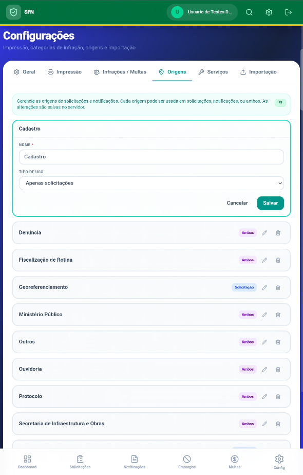 Configurações · Origens — cadastro das origens de solicitação/notificação (Ouvidoria, MP, georreferenciamento…) por tipo de uso.